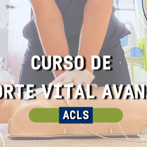 CURSO DE SOPORTE VITAL AVANZADO (ACLS)