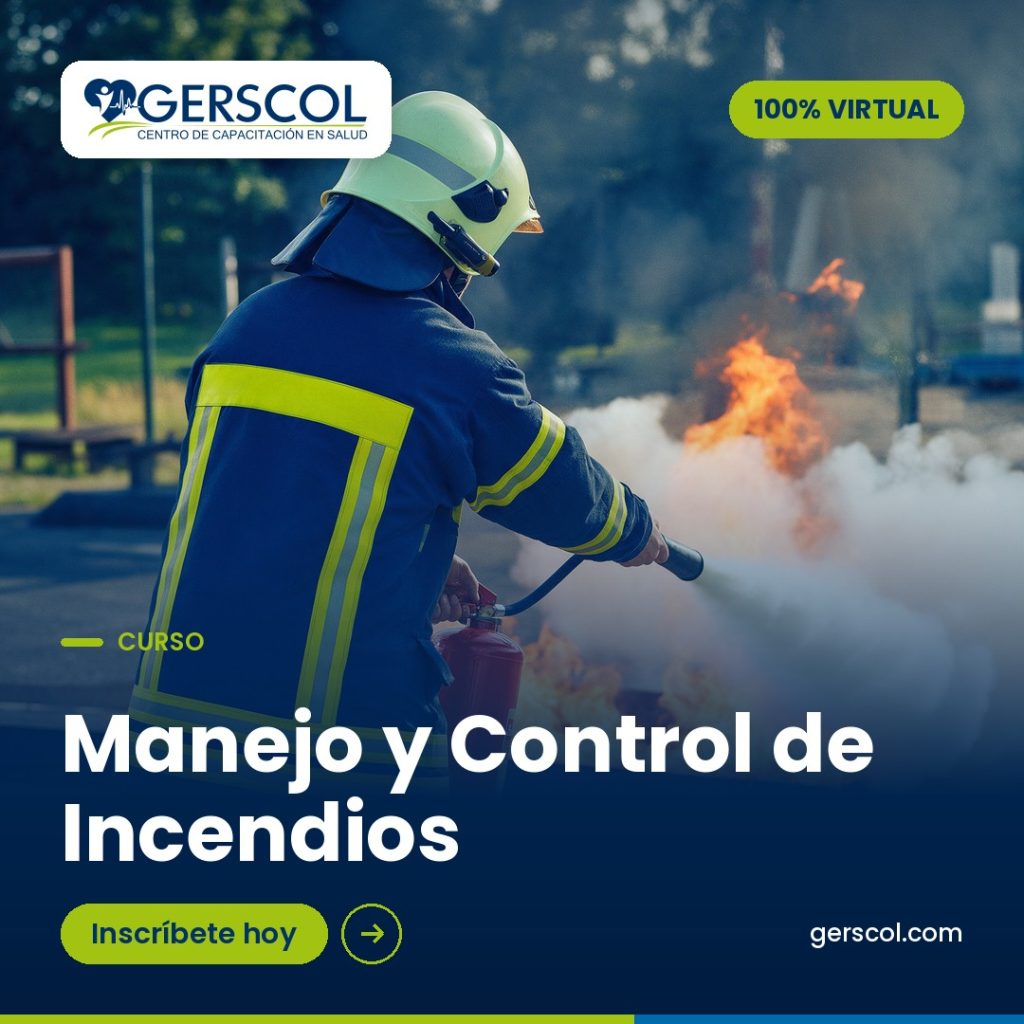 CURSO DE MANEJO Y CONTROL DE INCENDIOS.
